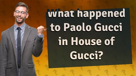 what happened to paolo gucci.